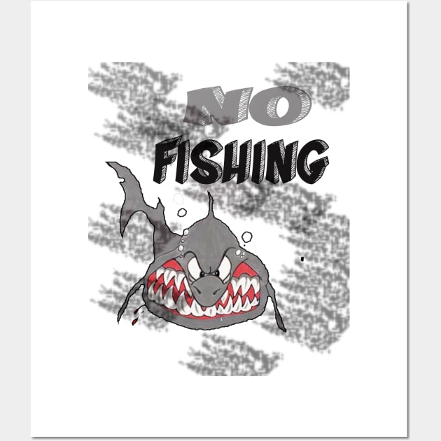 No Fishing Season Wall Art by Egy Zero